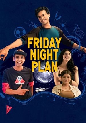 FRIDAY NIGHT PLAN                แผนวันศุกร์คืนสนุก                2023