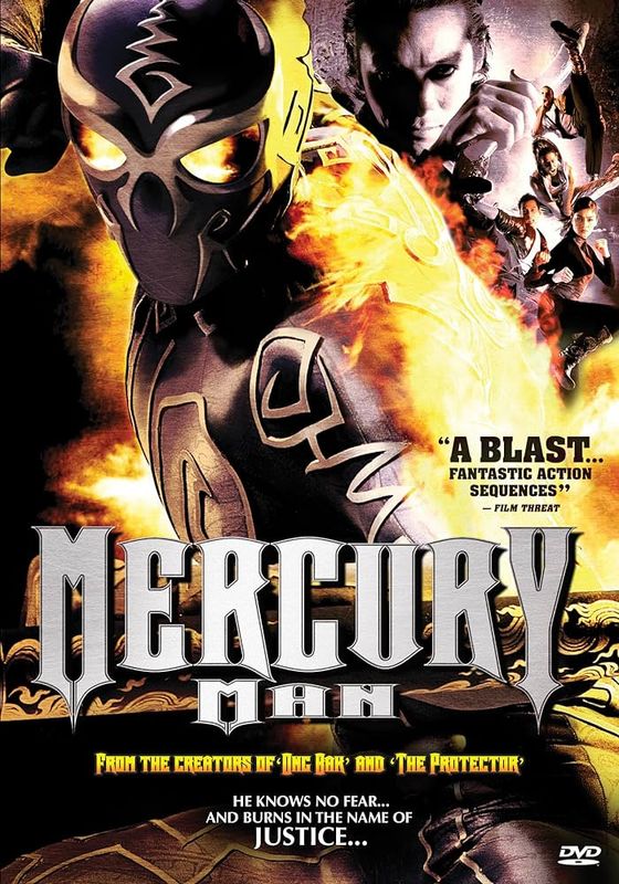 Mercury Man                มนุษย์เหล็กไหล                2006