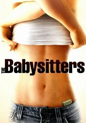 The Babysitters                พี่เลี้ยงแสนร้อน                2007