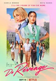 Do Revenge                แค้นนัก… สลับกันแก้                2022